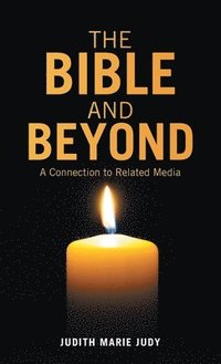 bokomslag The Bible and Beyond