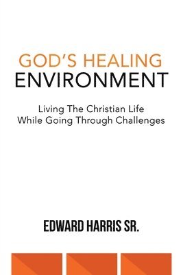 God's Healing Environment 1