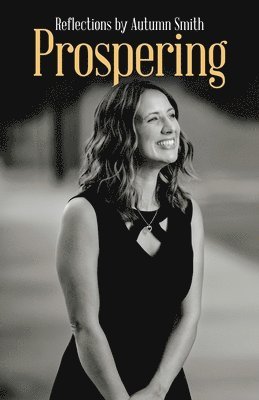 Autumn Smith - Prospering, Häftad