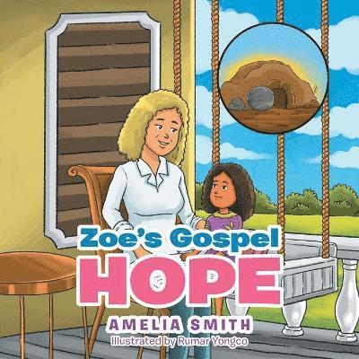 Zoe's Gospel Hope 1