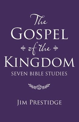 The Gospel of the Kingdom 1