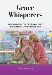 bokomslag Grace Whisperers