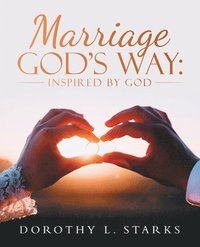 bokomslag Marriage God's Way