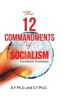 bokomslag The 12 Commandments of Socialism