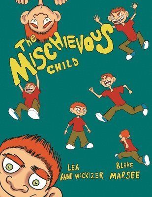 Lea Anne Wickizer - Mischievous Child, Häftad. Tillgänglighet: Lägg i varukorg