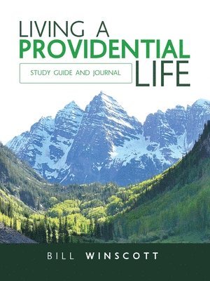 Living a Providential Life 1