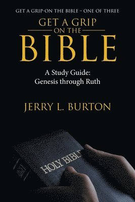 bokomslag Get a Grip-On the Bible