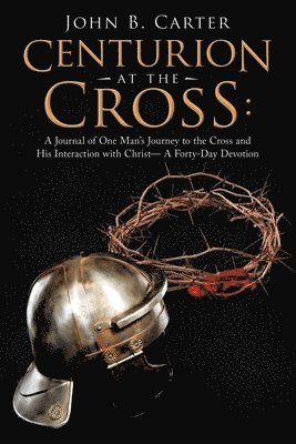 bokomslag Centurion at the Cross