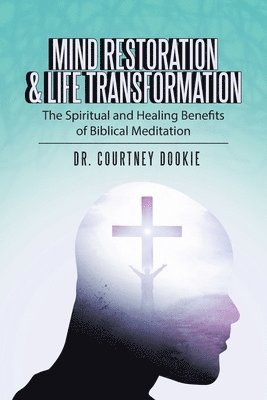 Mind Restoration & Life Transformation 1