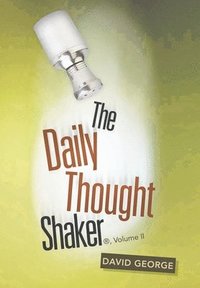 bokomslag The Daily Thought Shaker (R), Volume Ii
