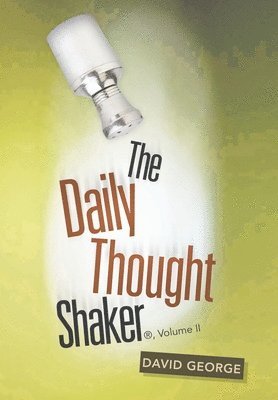 The Daily Thought Shaker (R), Volume Ii 1