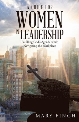 bokomslag Guide for Women in Leadership