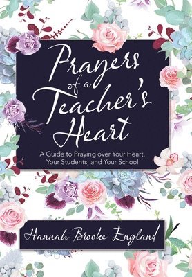 bokomslag Prayers of a Teacher's Heart