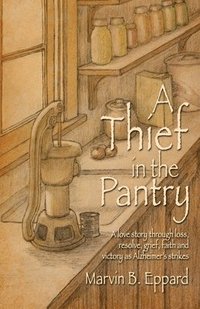 bokomslag A Thief in the Pantry