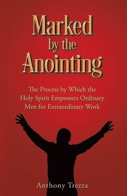 Marked by the Anointing 1