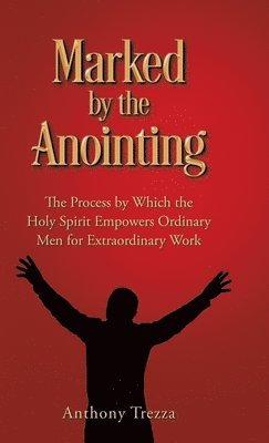 Marked by the Anointing 1