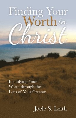 bokomslag Finding Your Worth in Christ