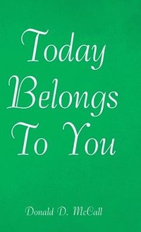 bokomslag Today Belongs to You
