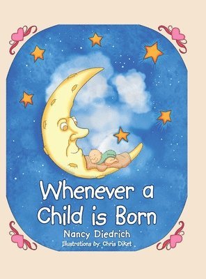 Whenever a Child Is Born 1