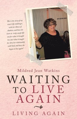 Waiting to Live Again 1