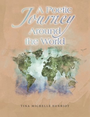 A Poetic Journey Around the World 1