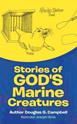 Stories of God's Marine Creatures 1