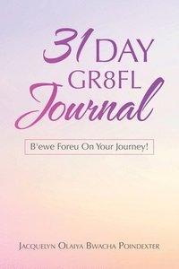 bokomslag 31 Day Gr8fl Journal