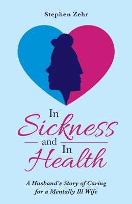 In Sickness and in Health 1