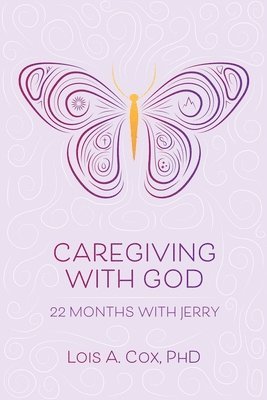 bokomslag Caregiving with God