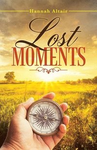 bokomslag Lost Moments