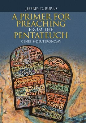 bokomslag A Primer for Preaching from the Pentateuch