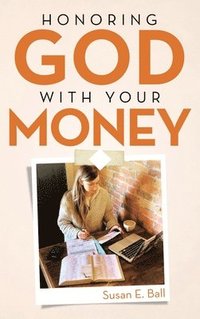 bokomslag Honoring God with Your Money