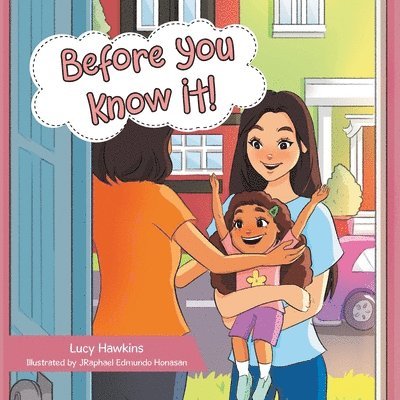 Lucy Hawkins - Before You Know It!, Häftad