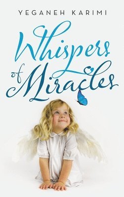 bokomslag Whispers of Miracles