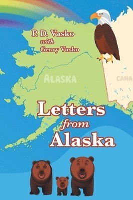 Letters from Alaska 1