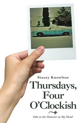 bokomslag Thursdays, Four O'Clockish