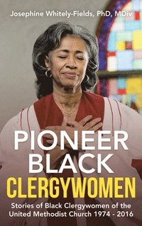 bokomslag Pioneer Black Clergywomen