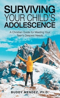 Surviving Your Child's Adolescence 1