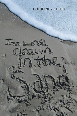 bokomslag Line Drawn in the Sand...