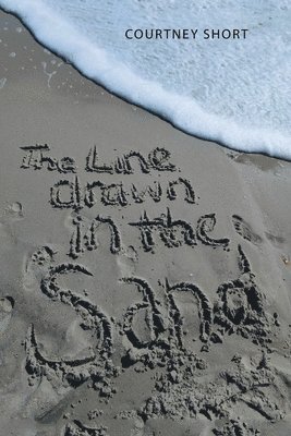 The Line Drawn in the Sand... 1