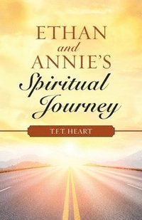 bokomslag Ethan and Annie's Spiritual Journey