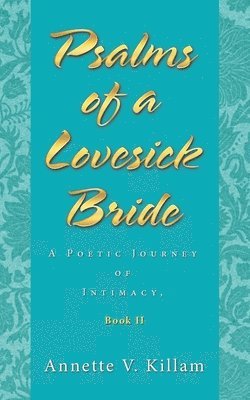 bokomslag Psalms of a Lovesick Bride