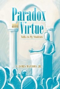 bokomslag Paradox and Virtue