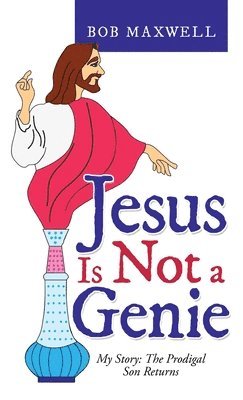 bokomslag Jesus Is Not a Genie