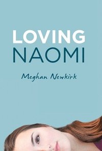 bokomslag Loving Naomi