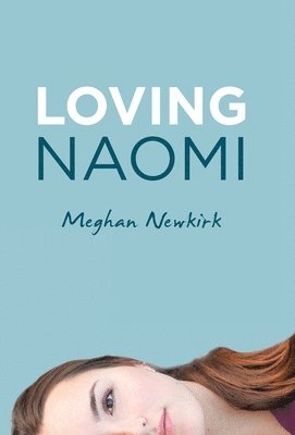 bokomslag Loving Naomi