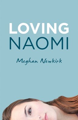 bokomslag Loving Naomi