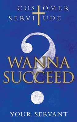 Wanna Succeed? 1