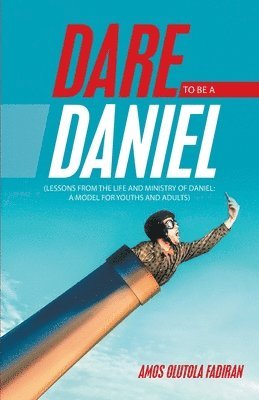Dare to Be a Daniel 1