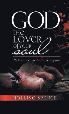 bokomslag God the Lover of Your Soul